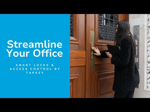 Streamline Your Office: Smart Locks & Access Control by Tapkey | Optimieren Sie Ihr Büro: Intelligente Schlösser & Zugangskontrolle von Tapkey